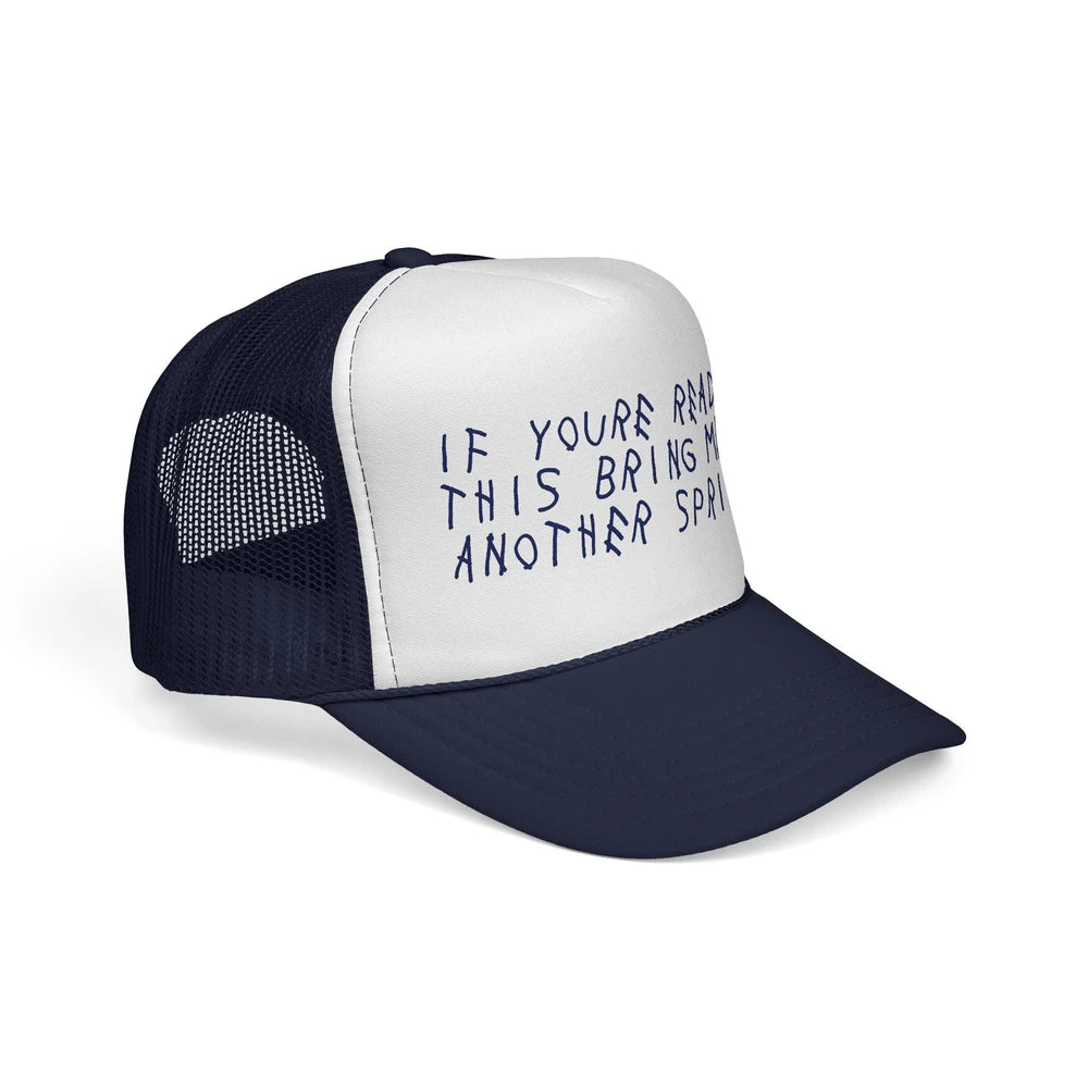 “If You’re Reading This Bring Me Another Spritz” Mesh Trucker Hat